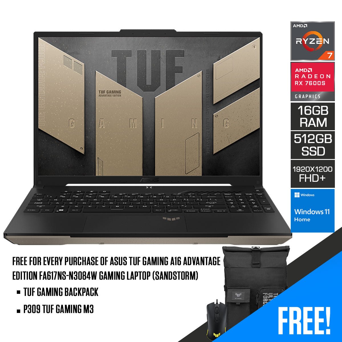 Asus TUF Gaming A16 Advantage Edition FA617NS - N3084W Gaming Laptop (Sandstorm) | 16" FHD+ (1920x1200) | Ryzen 7 7735HS | 16GB RAM | 512GB SSD | AMD Radeon RX 7600S | Windows 11 Home | Asus TUF Gaming M3 Mouse | TUF Gaming Backpack - Nectostry