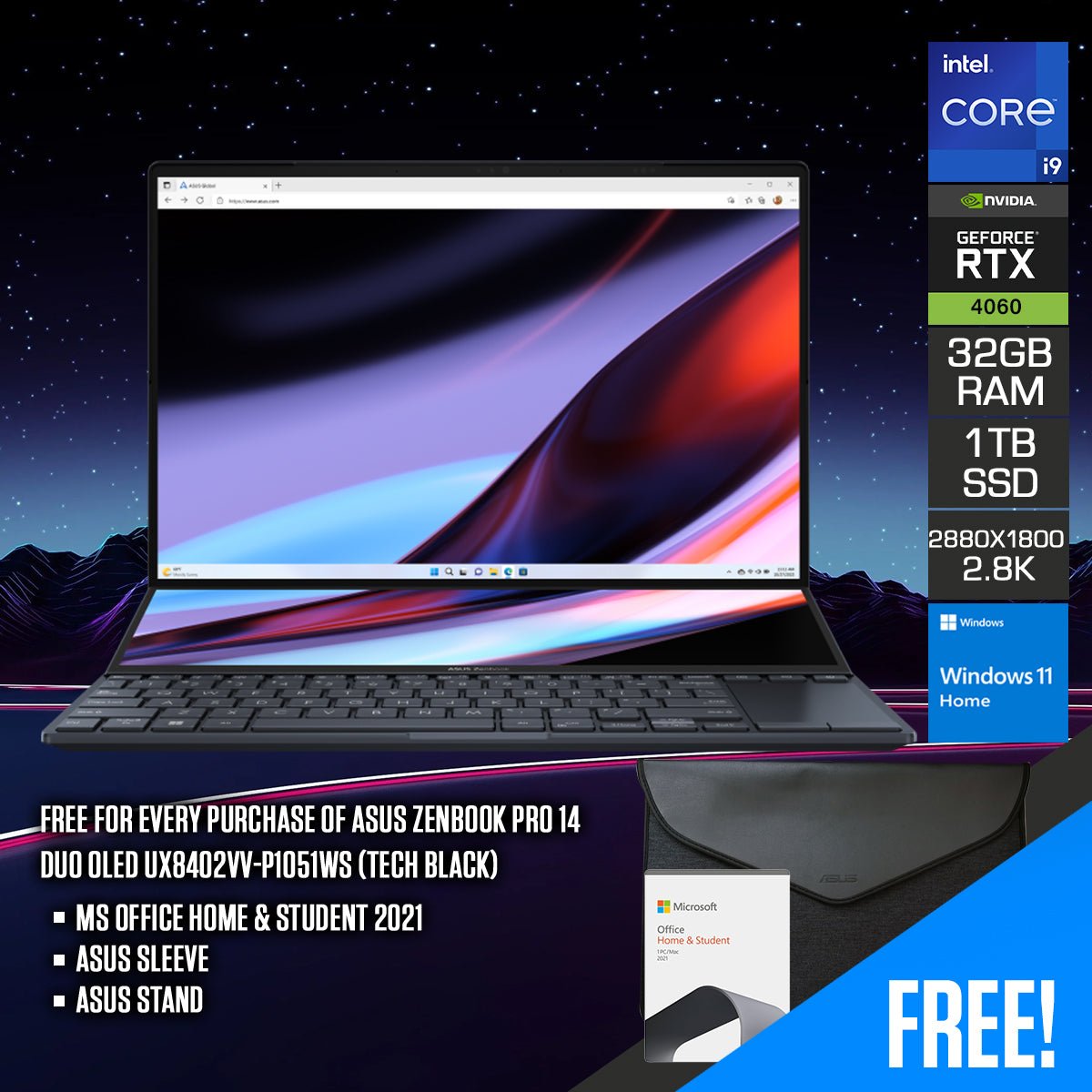 Asus Zenbook Pro 14 Duo OLED UX8402VV - P1051WS (Tech Black) | 14.5" 2.8K OLED (2880x1800) | i9 - 13900H | 32GB RAM | RTX 4060 | 1TB SSD | Windows 11 Home | MS Office Home & Student 2021 | Asus Sleeve | Asus Stand - Nectostry