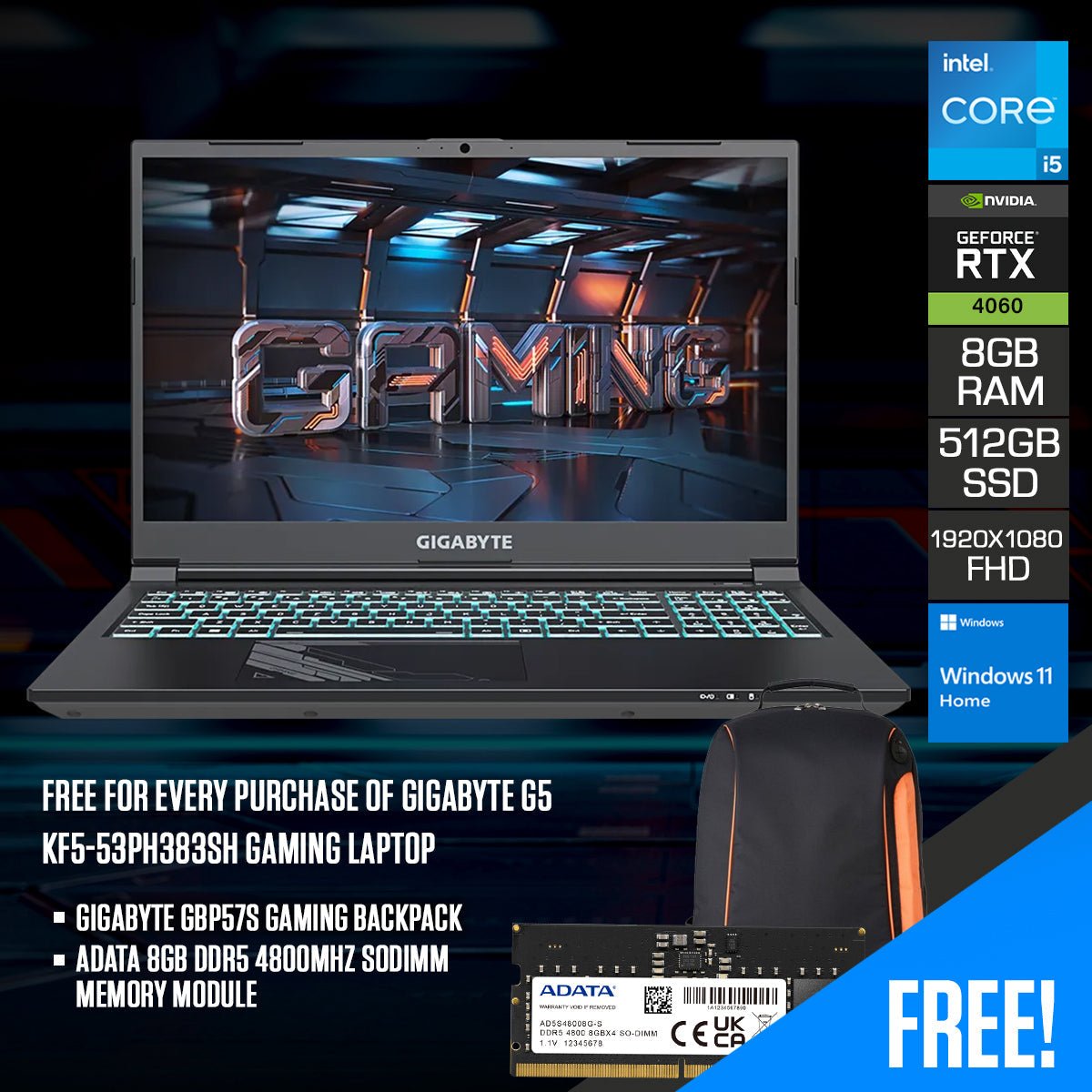 Gigabyte G5 KF5 - 53PH383SH Gaming Laptop| 15.6" FHD | i5 - 13500H | 8GB RAM | 512GB SSD | RTX 4060 | Windows 11 Home | Gigabyte GBP57S Gaming Backpack | Free Adata 8GB DDR5 4800MHZ SODIMM Memory Module - Nectostry